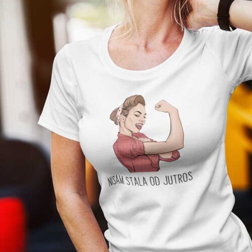 Majica Nisam stala od jutros